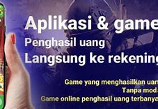 Game Yang Menghasilkan Uang Asli Tanpa Modal