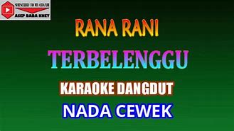 Karaoke Rana Rani Terbelenggu